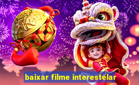 baixar filme interestelar